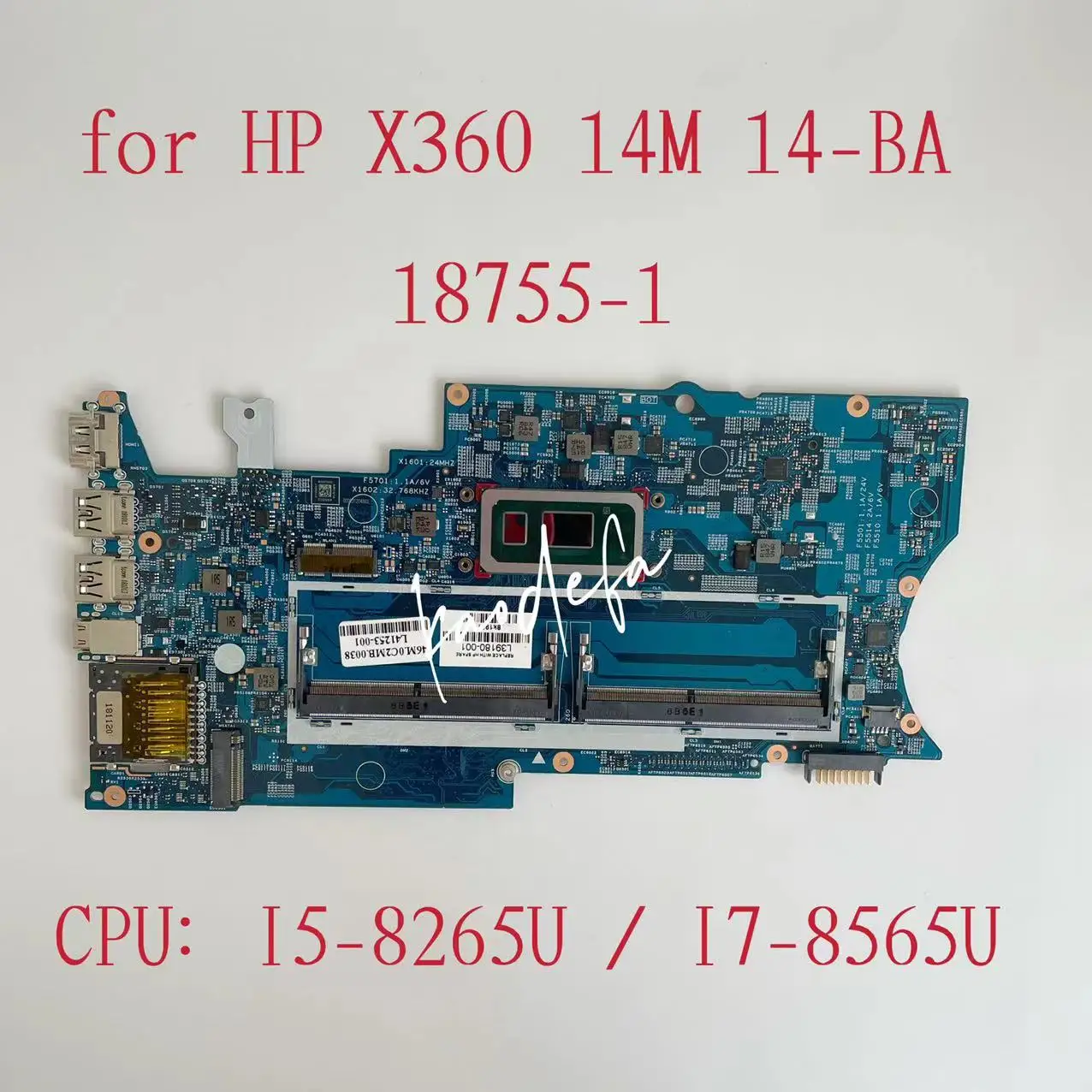 18755-1 Материнская плата для HP X360 14M 14-BA Материнская плата ноутбука Процессор: I5-8265U I7-8565U L39180-001 L41253-001 100% Тест В порядке