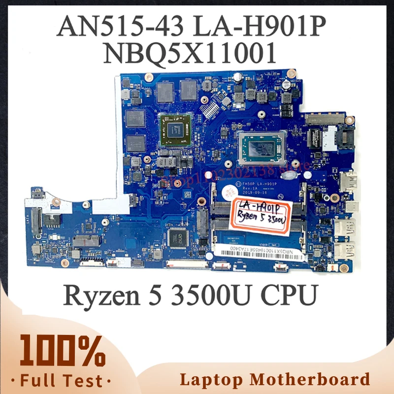 Материнская плата FH50P LA-H901P Для ноутбука Acer AN515-43 AN515-43G 215-0908004 NBQ5X11001 с процессором Ryzen 5 3500U 100% Протестирована