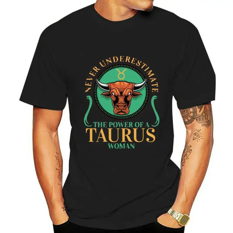 Футболки Мода 2022 Никогда не стоит недооценивать силу женщины-тельца Футболка Taurus Tee T Shirt
