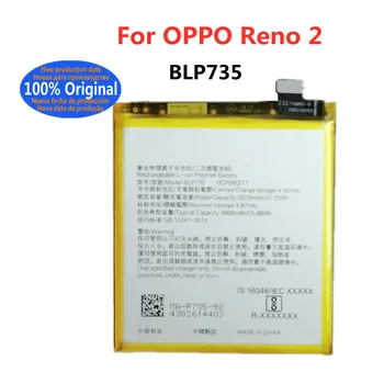 100% Оригинальный аккумулятор телефона 4000mAh BLP735 для OPPO Reno 2 Reno2 Высококачественная замена литий-ионного аккумулятора Bateria  5