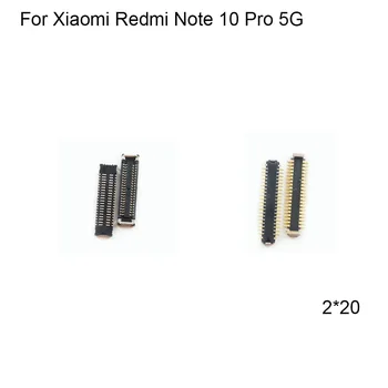 2ШТ Для Xiaomi Redmi Note 10 Pro 5G CD экран дисплея разъем FPC для Xiaomi Redmi Note 10Pro логика на материнской плате mainboard  4