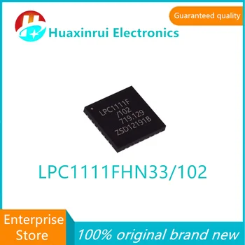 LPC1111FHN33/102 HVQFN-33 100% абсолютно новый оригинальный шелковый экран LPC1111F/102 32-разрядная флэш-память 64 КБ микросхема микроконтроллера  0