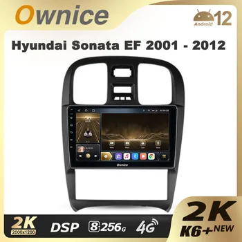 Ownice K6 + 2K для Hyundai Sonata EF 2001-2012 Автомобильный Радиоприемник Мультимедийный Видеоплеер Навигация Стерео GPS Android 12 No 2 Din DVD  5