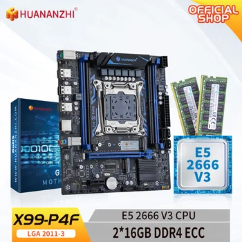 Материнская плата HUANANZHI X99 P4F LGA 2011-3 XEON X99 с процессором Intel E5 2666 V3 с комбинированным комплектом памяти 2*16G DDR4 RECC Set NVME  1