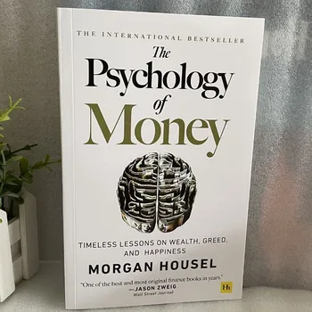 Психология денег: вечные уроки о богатстве, жадности и счастье Книги по финансам для взрослых  10